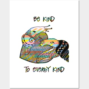 Be Kind to Every Kind Posters and Art